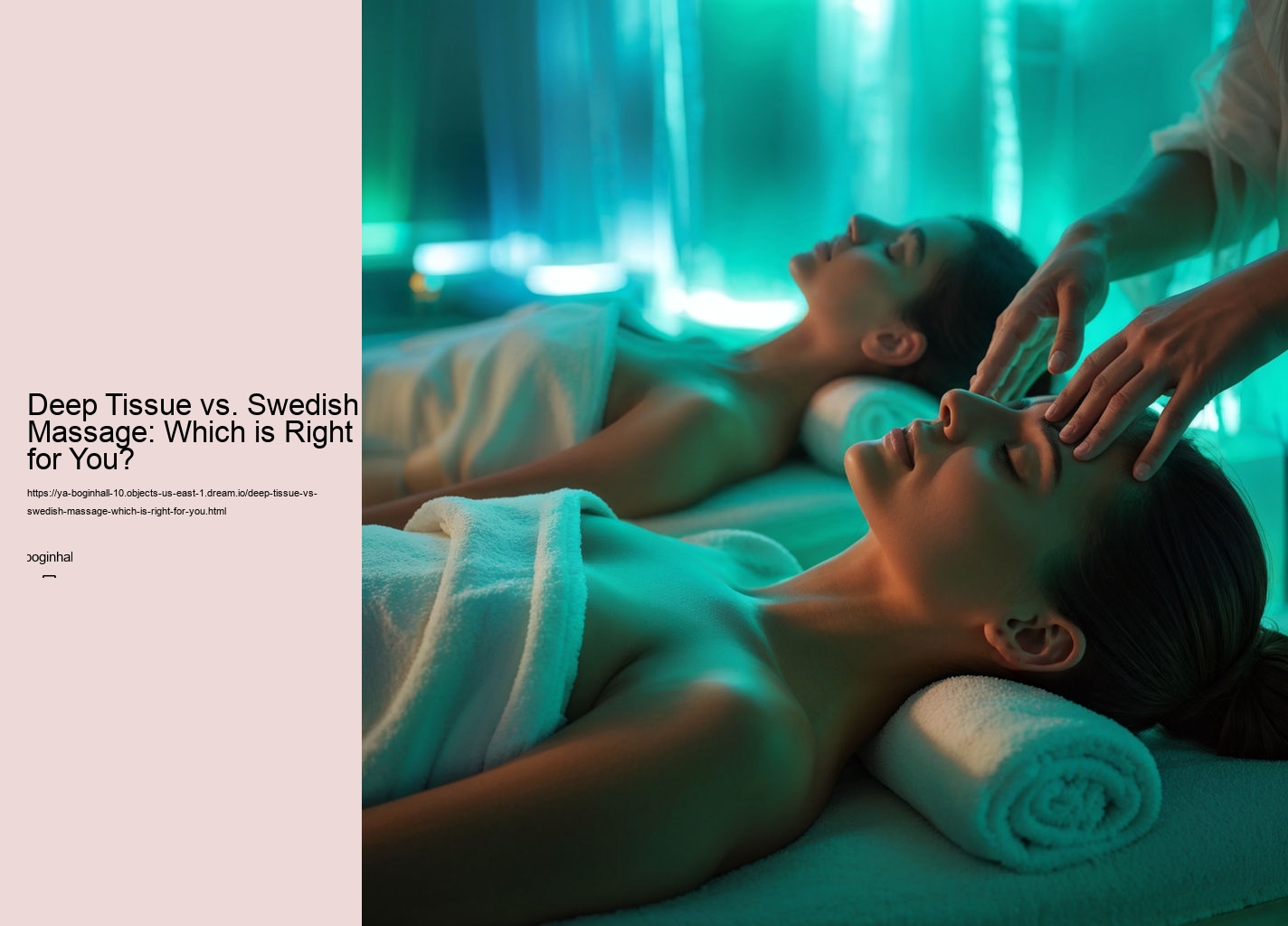 Deep Tissue vs. Swedish Massage: Which is Right for You?