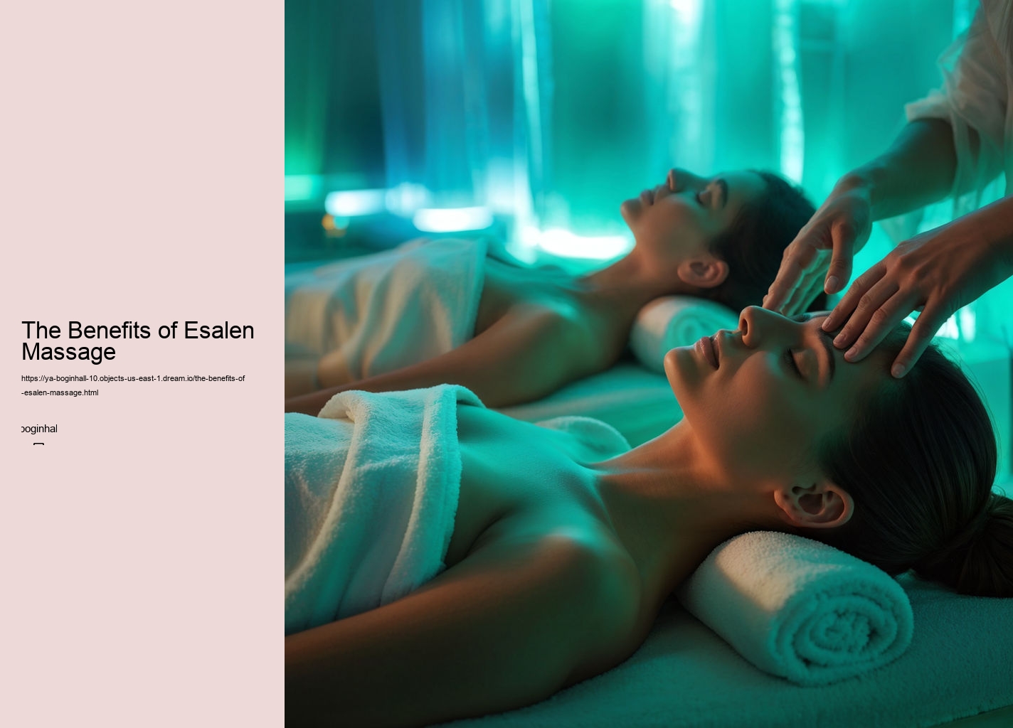 The Benefits of Esalen Massage