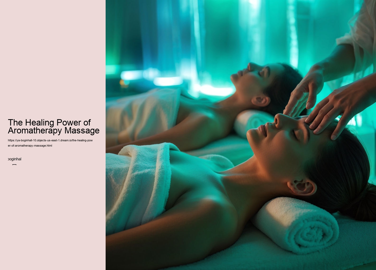 The Healing Power of Aromatherapy Massage