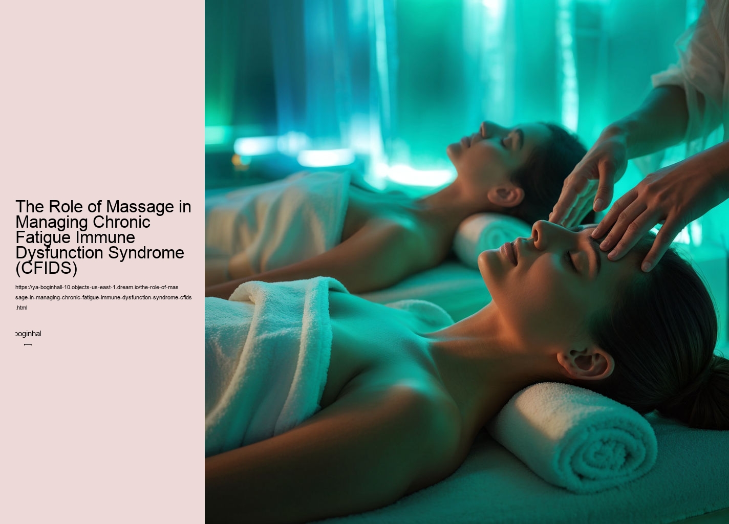 The Role of Massage in Managing Chronic Fatigue Immune Dysfunction Syndrome (CFIDS)